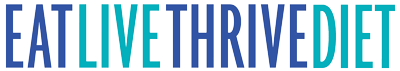 Welcome Eat Live Thrive Diet